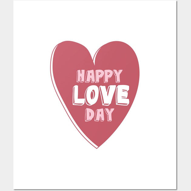 3D Happy Love Day Romantic Sayings Typography Wall Art by mschubbybunny